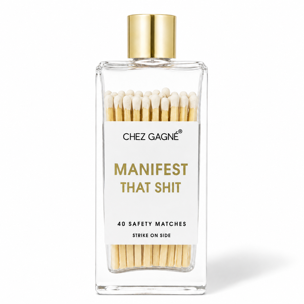 Manifest That Shit - Glass Bottle Matches