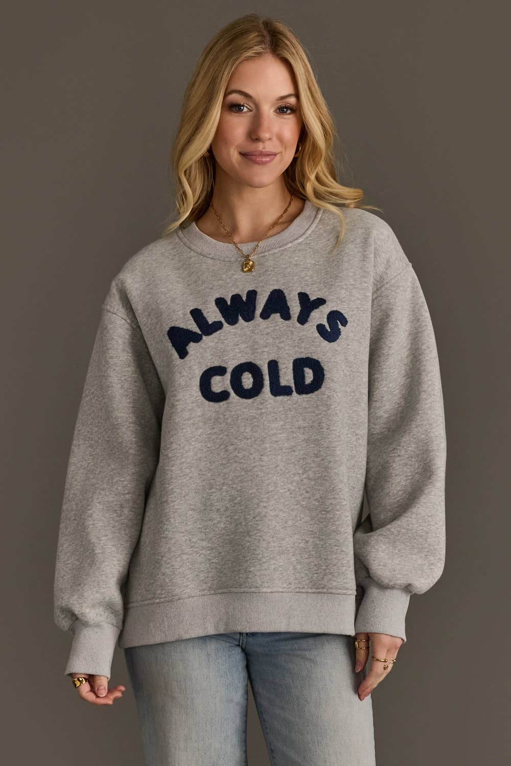 The Always Cold Crew Sweatshirt