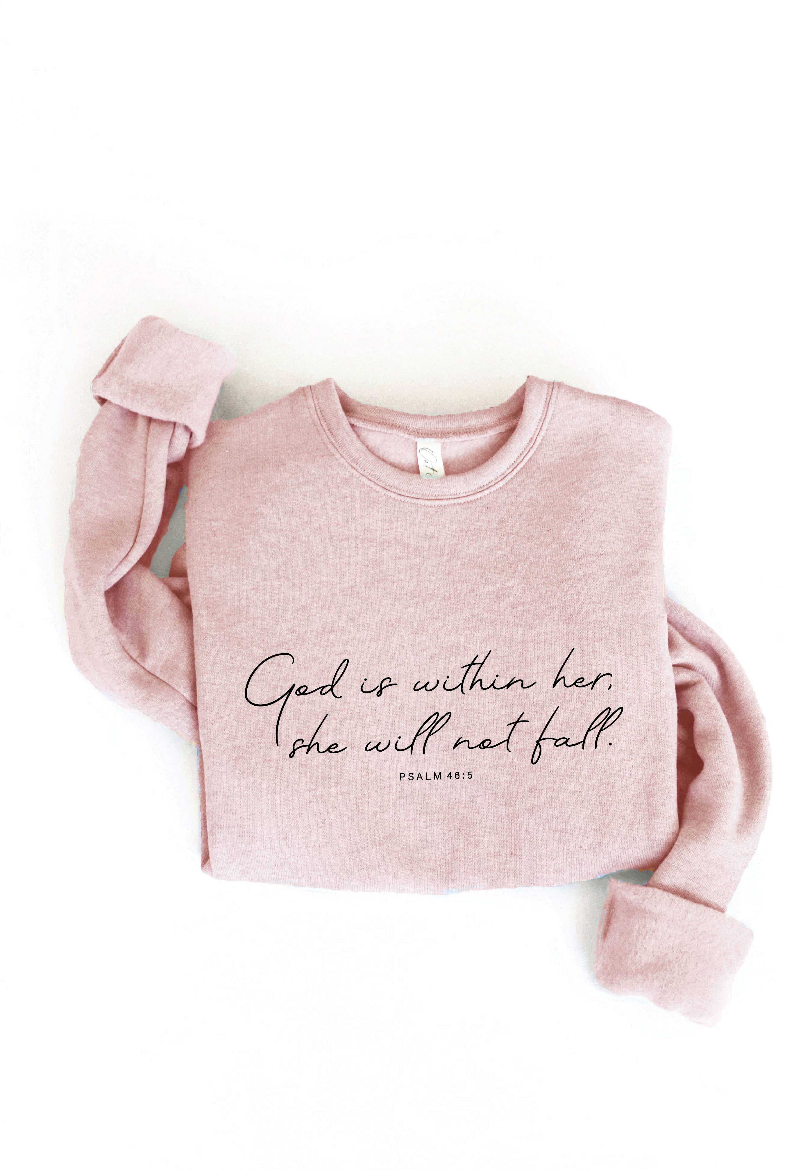 GOD IS WITHIN HER Graphic Sweatshirt