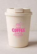Coffee before Chaos - Pink