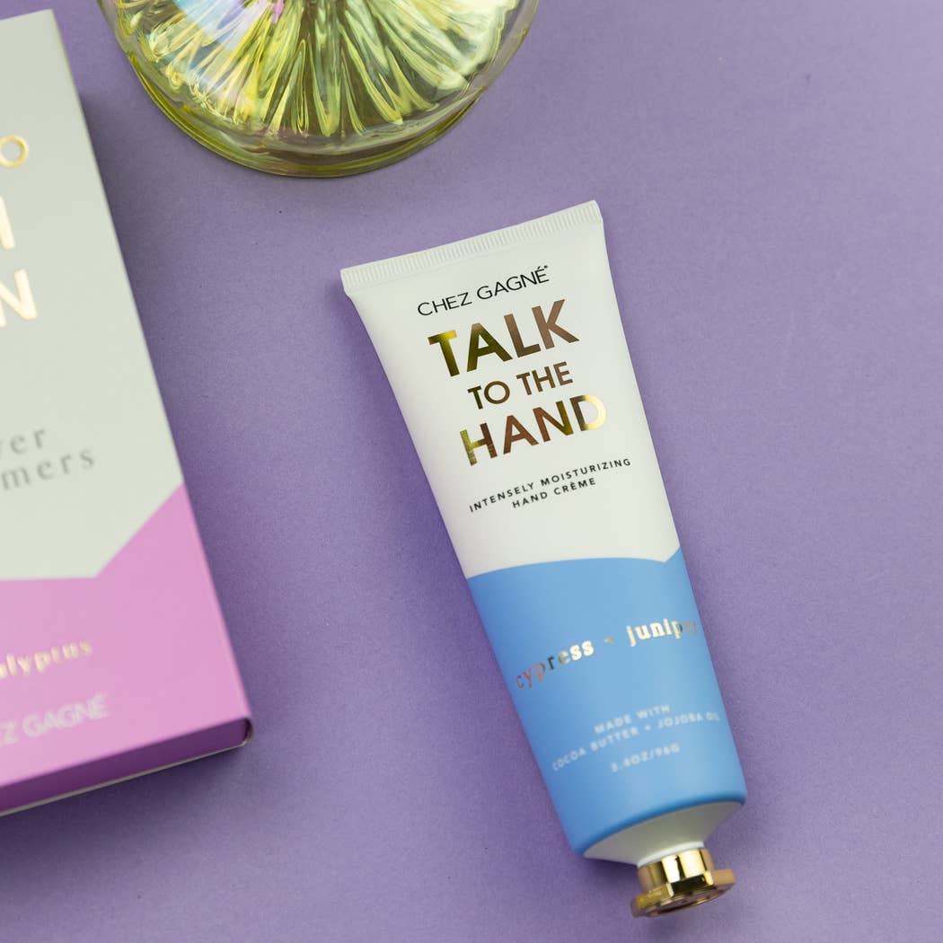 Talk to the Hand - Cypress + Juniper