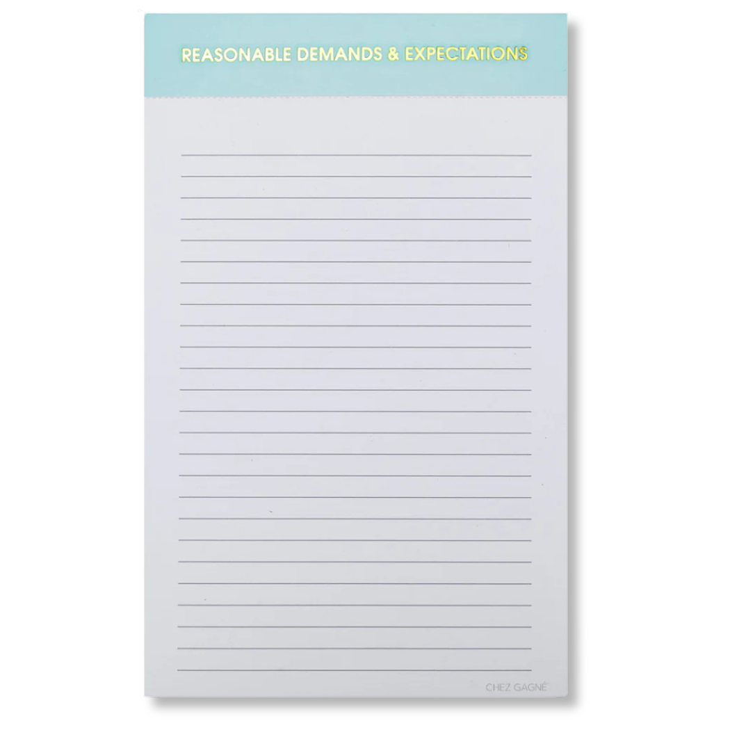 Reasonable Demands + Expectations - Notepad